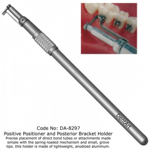 Positive Positioner and Posterior Bracket Holder